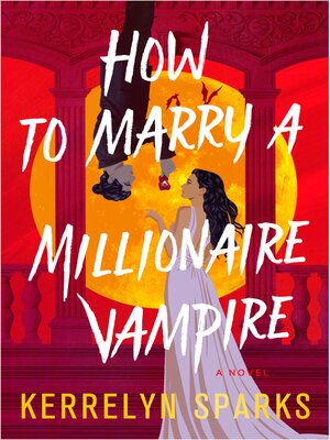 cover image of How to Marry a Millionaire Vampire